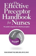 Cover: The Effective Preceptor Handbook for Nurses - Hcpro, a Division of Simplify Compliance