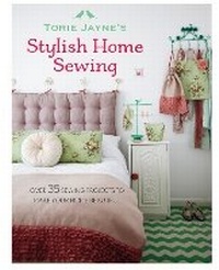 Abbildung von: Torie Jayne's Stylish Home Sewing - CICO Books