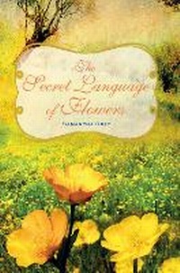 Enlarge image Cover: The Secret Language of Flowers - CICO Books