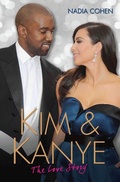 Cover: Kim and Kanye - The Love Story - John Blake