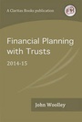 Cover: Financial Planning with Trusts 2014-15 - Claritax Books