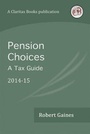 Cover: Pension Choices 2014-15 - Claritax Books