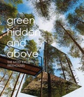Cover: Green, Hidden and Above - Braun Publishing