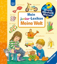 Abbildung von: Wieso? Weshalb? Warum? Sonderband - Mein junior-Lexikon: Meine Welt - Ravensburger