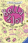 Cover: Bella und Joy. Zwei wie Pech und Schwefel - Ravensburger