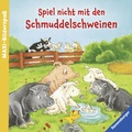 Cover: Spiel nicht mit den Schmuddelschweinen - Ravensburger