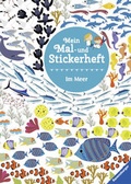 Cover: Mein Mal- und Stickerheft: Im Meer - Ravensburger
