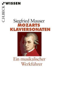 Abbildung von: Mozarts Klaviersonaten - C.H.BECK