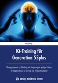 Cover: IQ-Training f&uuml;r Generation 55plus - modernes lernen