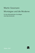 Cover: Montaigne und die Moderne - Meiner