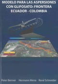 Cover: Modelo para las aspersiones con glifosato: frontera Ecuador-Colombia - Shaker