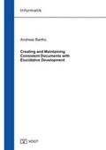 Cover: Creating and Maintaining Consistent Documents with Elucidative Development - J&ouml;rg Vogt Verlag