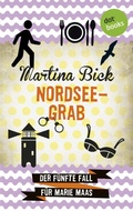 Cover: Nordseegrab: Der f&uuml;nfte Fall f&uuml;r Marie Maas - dotbooks