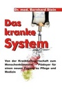 Cover: Das kranke System - tredition