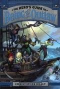Cover: The Hero's Guide to Being an Outlaw - Collins
