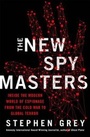 Cover: The New Spymasters - St. Martin's Press