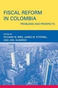 Cover: Fiscal Reform in Colombia - MIT Press