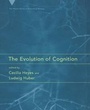 Cover: The Evolution of Cognition - Bradford Books