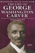 Cover: The Life of George Washington Carver - Enslow Publishing