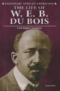 Cover: The Life of W.E.B. Du Bois - Enslow Publishing