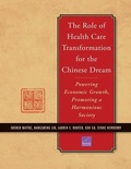 Cover: The Role of Health Care Transformation for the Chinese Dream - RAND