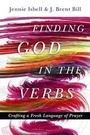 Cover: Finding God in the Verbs - Crafting a Fresh Language of Prayer - Inter-Varsity Press,US