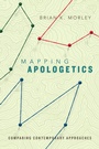 Cover: Mapping Apologetics - Comparing Contemporary Approaches - Inter-Varsity Press,US