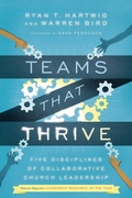 Cover: Teams That Thrive - Five Disciplines of Collaborative Church Leadership - Inter-Varsity Press,US