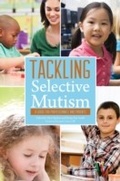 Cover: Tackling Selective Mutism - Jessica Kingsley Publishers