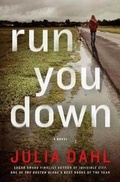 Cover: Run You Down - Minotaur Books