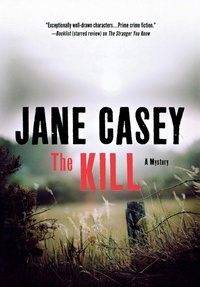 Enlarge image Cover: The Kill - Minotaur Books