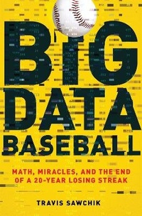 Enlarge image Cover: Big Data Baseball - Flatiron Books