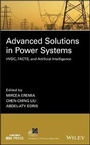Cover: Advanced Solutions in Power Systems - Wiley-IEEE Press