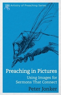 Enlarge image Cover: Preaching in Pictures - Abingdon Press