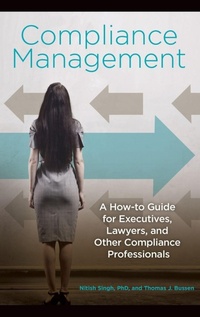 Enlarge image Cover: Compliance Management - Praeger Publishers Inc