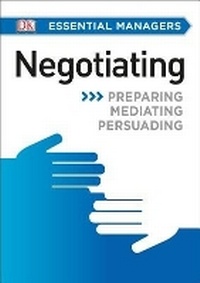 Enlarge image Cover: DK Essential Managers: Negotiating - Dorling Kindersley