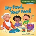 Cover: My Food, Your Food - Millbrook Press (Tm)