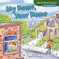 Cover: My Home, Your Home - Millbrook Press (Tm)