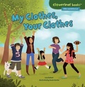 Cover: My Clothes, Your Clothes - Lerner Publishing Group
