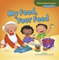 Cover: My Food, Your Food - Lerner Publishing Group