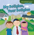 Cover: My Religion, Your Religion - Lerner Publishing Group