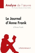 Cover: Le Journal d'Anne Frank d'Anne Frank (Analyse de l'oeuvre) - Lepetitlittraire.Fr
