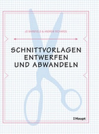 Abbildung von: Schnittvorlagen entwerfen und abwandeln - Haupt Verlag
