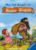 Cover: R&auml;uber Grapsch, Band 1 - Wer hat Angst vor R&auml;uber Grapsch? - Ravensburger