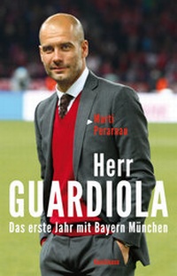 Enlarge image Cover: Herr Guardiola - Antje Kunstmann Verlag