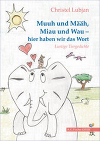 Abbildung von: Muuh und Määh, Miau und Wau - hier haben wir das Wort - Fischer, R. G.