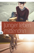 Cover: J&uuml;nger leben mittendrin - Neufeld Verlag