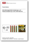 Cover: Simulationsgest&uuml;tzte Auslastungs- und Ressourcenplanung in der Umformtechnik - TEWISS
