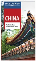 Cover: Baedeker SMART Reisef&uuml;hrer China - Baedeker