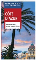 Cover: Baedeker SMART Reisef&uuml;hrer Cote d'Azur - Baedeker